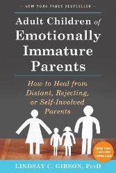 Adult Children of Emotionally Immature Parents - Seberozvojové knihy v agličtině Adult Children of Emotionally Immature Parents