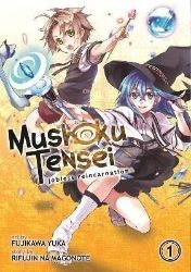 Mushoku Tensei: Jobless Reincarnation 1 Mushoku Tensei: Jobless Reincarnation 1