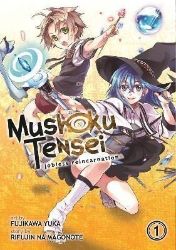 Mushoku Tensei: Jobless Reincarnation 1 Mushoku Tensei: Jobless Reincarnation 1