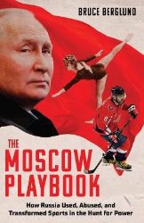 Moscow Playbook - Bruce R. Berglund - Knihy o sportu v angličtině Moscow Playbook