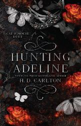 Hunting Adeline - Dark romance v angličtině Hunting Adeline