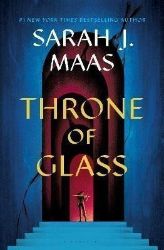 Throne of Glass Throne of Glass