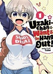 Uzaki-chan Wants to Hang Out! 1 - Manga školní prostředí v angličtině Uzaki-chan Wants to Hang Out! 1