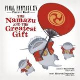 Final Fantasy XIV Picture Book: The Namazu And The Greatest Gift Final Fantasy XIV Picture Book: The Namazu And The Greatest Gift