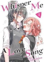 Whisper Me a Love Song 1 Whisper Me a Love Song 1
