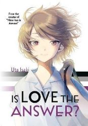 Is Love the Answer? Is Love the Answer?