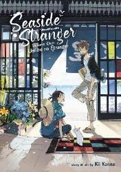 Seaside Stranger 1: Umibe no Etranger - Kanna Kii - BL - boys love Seaside Stranger 1: Umibe no Etranger