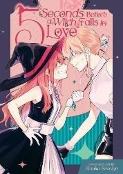 5 Seconds Before a Witch Falls in Love 5 Seconds Before a Witch Falls in Love