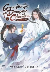 Grandmaster of Demonic Cultivation 2: Mo Dao Zu Shi - Mo Xiang Tong Xiu - Danmei novels Grandmaster of Demonic Cultivation 2: Mo Dao Zu Shi