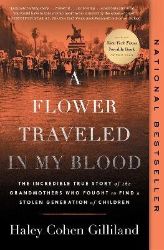 Flower Traveled in My Blood - Haley Cohen Gilliland - True crime v angličtině Flower Traveled in My Blood
