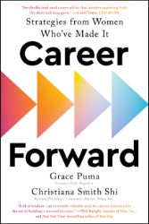 Career Forward: Strategies from Women Who've Made It - Seberozvojové knihy v agličtině Career Forward: Strategies from Women Who´ve Made It