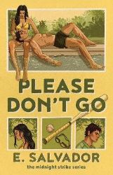 Please Don´t Go - E. Salvador - Sportovní romantika v angličtině Please Don´t Go