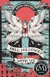 Hell Followed with Us