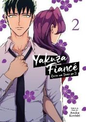 Yakuza Fiance: Raise wa Tanin ga Ii Vol. 2 Yakuza Fiance: Raise wa Tanin ga Ii Vol. 2