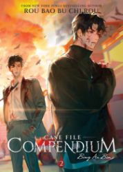 Case File Compendium: Bing An Ben 2 - Danmei novels Case File Compendium: Bing An Ben (Novel) Vol. 2