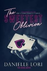 The Sweetest Oblivion The Sweetest Oblivion