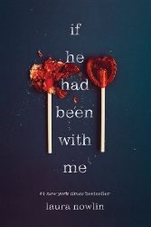If He Had Been with Me - Laura Nowlin - Young Adult současná literatura v angličtině If He Had Been with Me