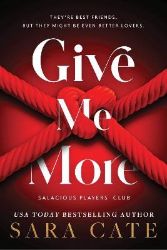 Give Me More Give Me More