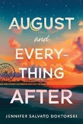 August and Everything After - Young Adult současná literatura v angličtině August and Everything After