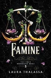 Famine (The Four Horsemen 3) Famine (The Four Horsemen 3)