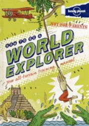 WFLP How to Be a World Explorer WFLP How to Be a World Explorer