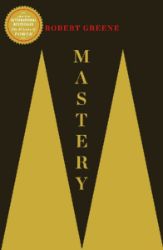 Mastery - Robert Greene - Knihy o podnikání, byznysu a průmyslu v angličtině Mastery