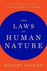 The Laws of Human Nature The Laws of Human Nature