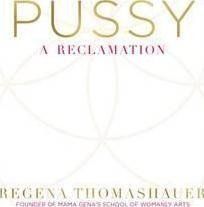 Pussy : A Reclamation