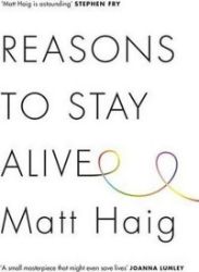 Reasons to Stay Alive Reasons to Stay Alive