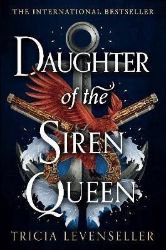 Daughter of the Siren Queen Daughter of the Siren Queen