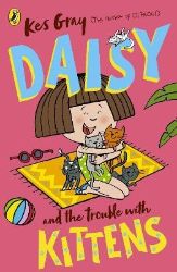 Daisy and the Trouble with Kittens Daisy and the Trouble with Kittens