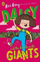 Daisy and the Trouble with Giants Daisy and the Trouble with Giants