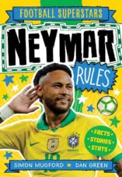 Football Superstars: Neymar Rules - Knihy o sportu v angličtině Football Superstars: Neymar Rules
