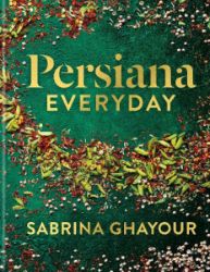 Persiana Everyday - Sabrina Ghayour - Kuchařky v angličtině Persiana Everyday