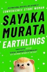 Earthlings - Sajaka Murata - Současná beletrie v angličtině Earthlings