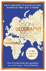 Prisoners of Geography Prisoners of Geography