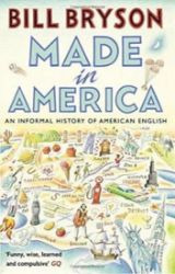 Made In America - Bill Bryson - Knihy o historii v angličtině Made In America