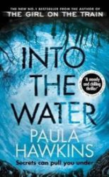 Into the Water - Paula Hawkins - Detektivky v angličtině Into the Water