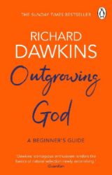 Outgrowing God : A Beginner´s Guide
