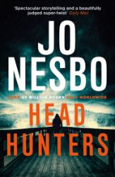 Headhunters - Jo Nesbo - Severské krimi v angličtině Headhunters
