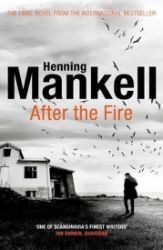 After the Fire - Henning Mankell - Anglická literatura After the Fire
