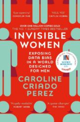 Invisible Women - Knihy o podnikání, byznysu a průmyslu v angličtině Invisible Women