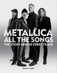 Metallica All the Songs Metallica All the Songs