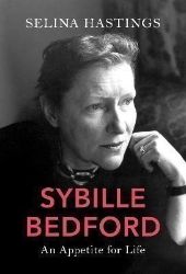 Sybille Bedford: An Appetite for Life Sybille Bedford: An Appetite for Life