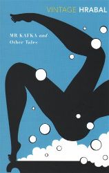 Mr. Kafka and Other Tales Mr. Kafka and Other Tales
