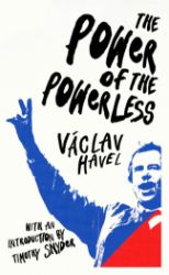 The Power of the Powerless - Václav Havel - Česká beletrie v angličtině The Power of the Powerless