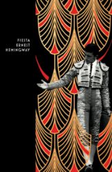 Fiesta - Ernest Hemingway - Klasická literatura v angličtině Fiesta
