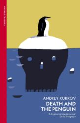 Death and the Penguin - Andrey Kurkov - Romány v angličtině Death and the Penguin