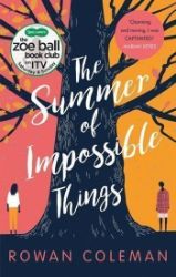The Summer of Impossible Things - Rowan Coleman - Anglická literatura The Summer of Impossible Things