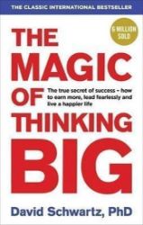 The Magic of Thinking Big - Seberozvojové knihy v agličtině The Magic of Thinking Big
